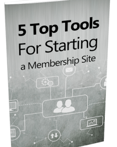5 Top Tools For Starting A Membership