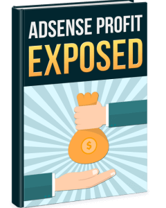 Adsense Profit Exposed