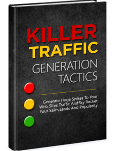 Killer Traffic Generation Tactics