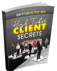 High Ticket Clients Secrets Pack