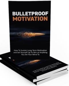Bulletproof Motivation Pack